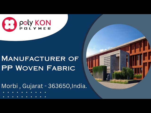 Polykon Polymer - Manufacturer Of PP Woven Fabric