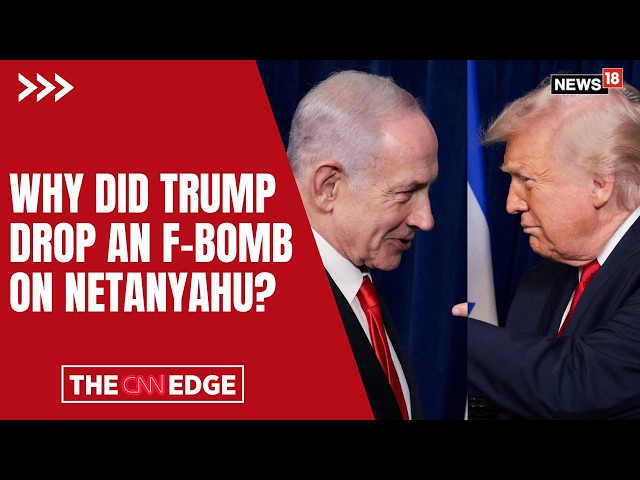 Israel Lebanon | Trump Explodes At Netanyahu In Heated Phone Call As Iran Peace Plan Implodes | N18G