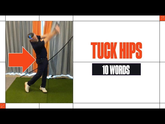 Tuck Hips | 10 WORDS Series (Golf Swing Fundamentals)