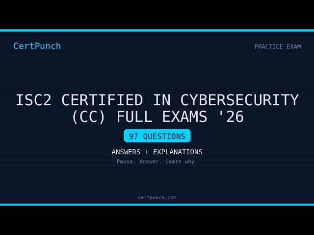 ISC2 Certified in Cybersecurity (CC) Full Exams '26 Practice Q&A - Part 2/5