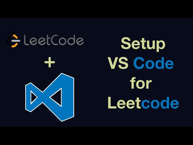 Solve Leetcode problems in VS Code directly | Leetcode | VS Code