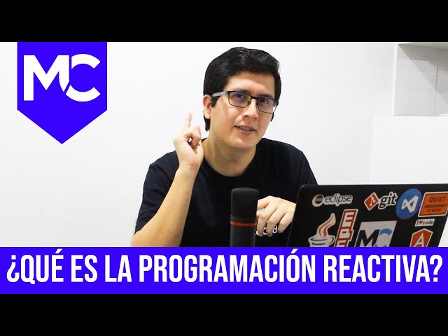 #40 #MitoVlog - ¿Qué es la programación reactiva?