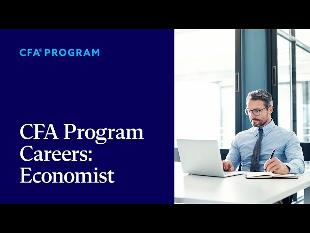 How to Become an Economist: Insights from CFA Charterholders | CFA® Program