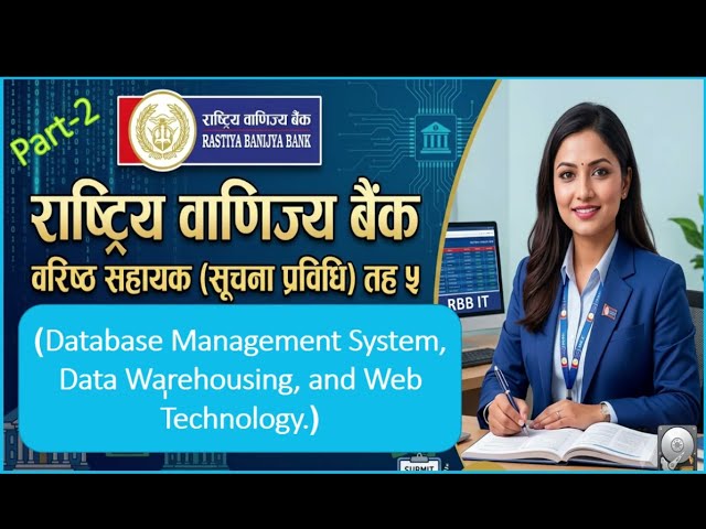RBB Senior Assistant (IT) :  DBMS, Design, Data Mining/Warehousing and Web Technology  (Part 2)