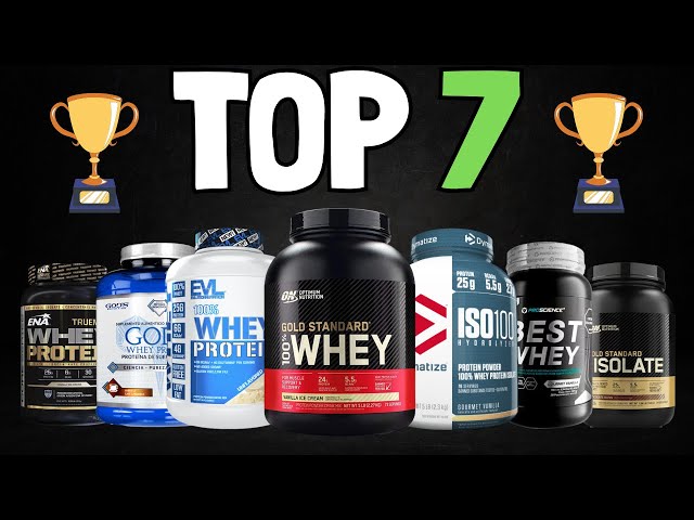 7 BEST WHEY PROTEIN BRANDS
