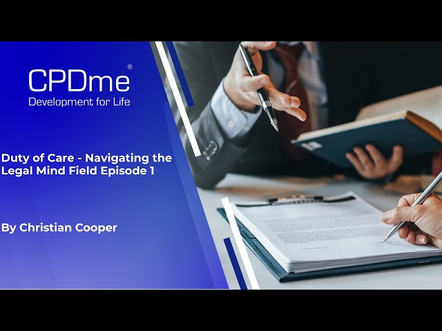Duty of Care   Navigating the Legal Mind Field Episode 1