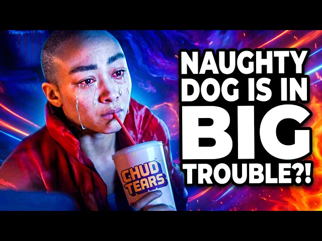 Naughty Dog is in BIG Trouble...