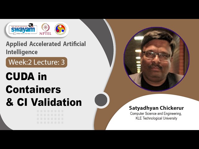 Lec 8 : CUDA in Containers & CI Validation