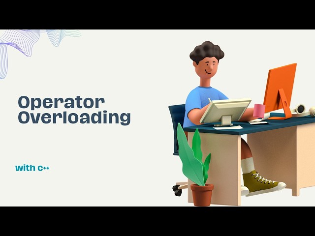 Operator Overloading with C++