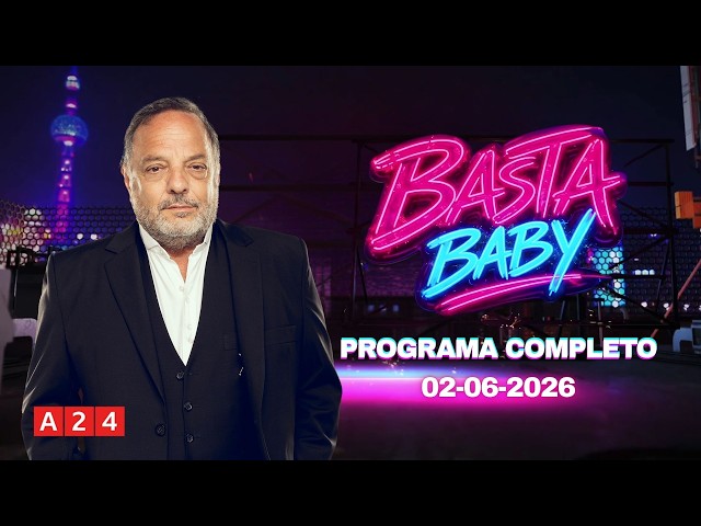 #BastaBaby | Full Program (06/02/26)