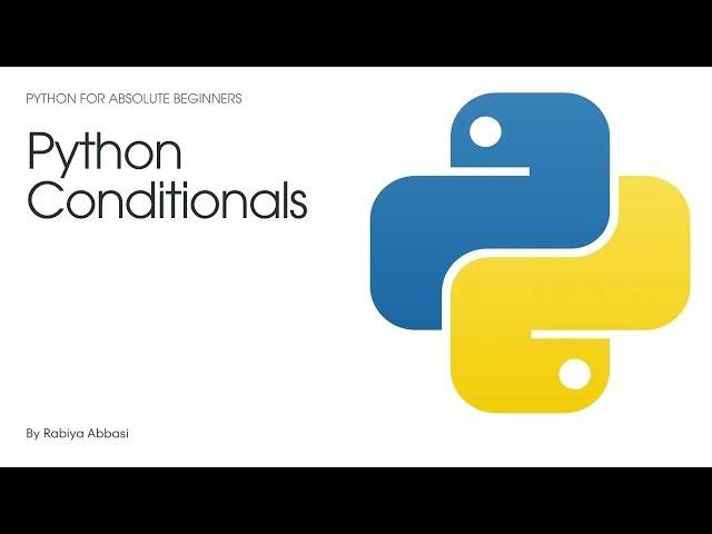 Python Conditionals (if, else, elif) (Beginner's Friendly)