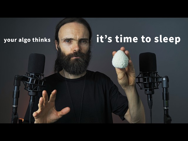 ASMR just follow your algo suggestion and go to bed, please