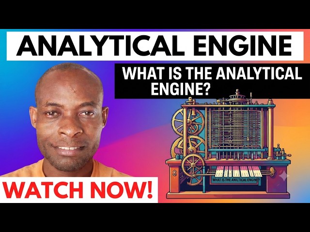 What Is The Analytical Engine? | The Meaning Of The Analytical Engine Explained & Computing History