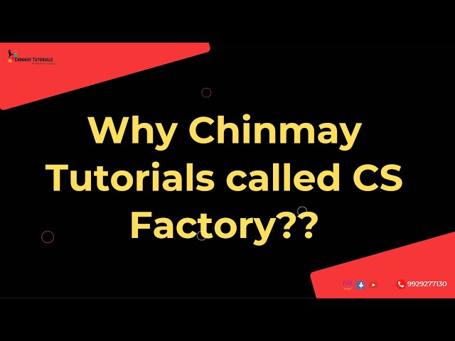 Why Chinmay Tutorials called CS Factory || our CS Achievers || our Alumni