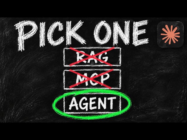 MCP vs RAG vs AI Agents (You Probably Need One, Not Three)