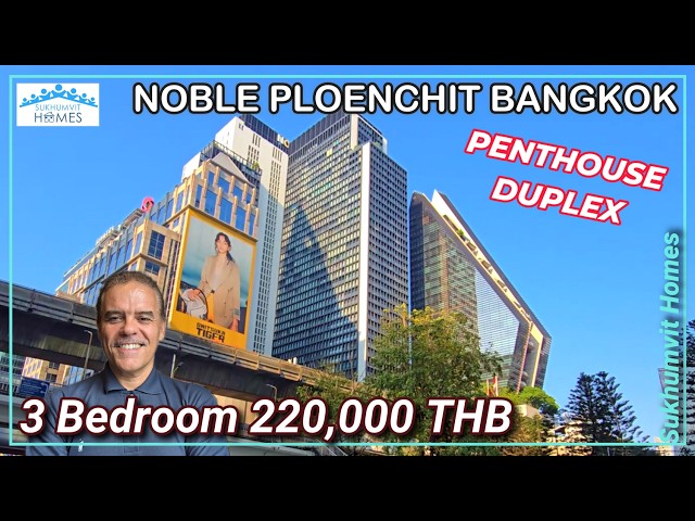 46th Floor Luxury Duplex Penthouse Bangkok for Rent Noble Ploenchit 220,000 THB Monthly