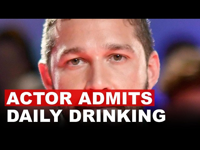 Shia LaBeouf Admits To Daily Drinking While On Probation For Bar Fight