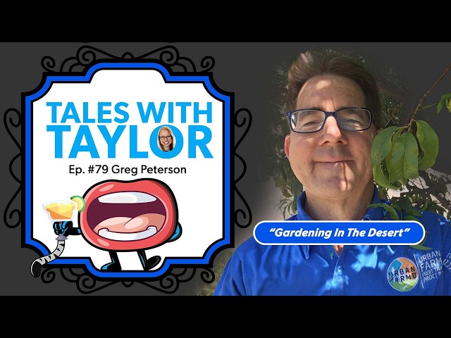 How to Grow Food in the Desert | Gardening Tips with Greg Peterson