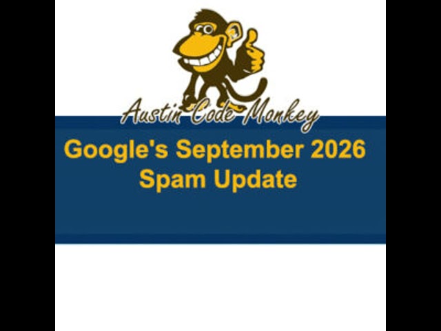Google’s September 2026 Spam Update Is Live