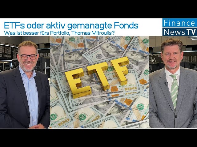 ETFs or actively managed funds – which is better for your portfolio, Thomas Mitroulis?