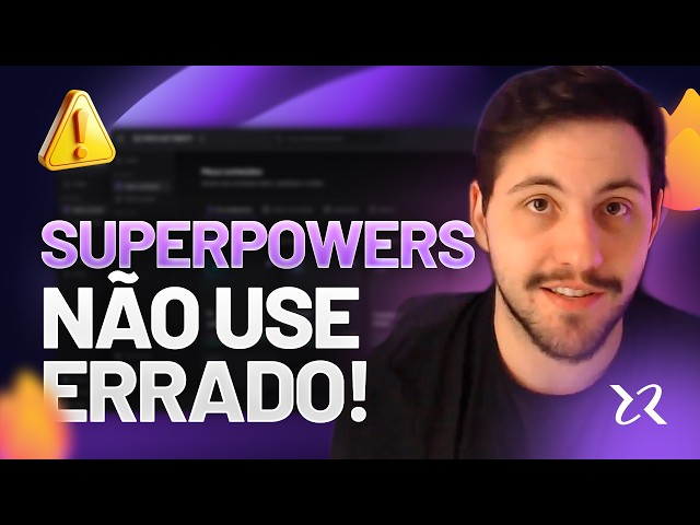 Superpowers: manual completo de funcionalidades, configurações e melhores usos