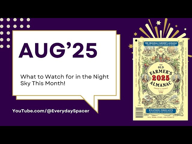 August 2025 Farmer's Almanac Synopsis