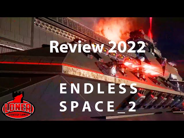 Endless Space 2 - Still Good In 2022?