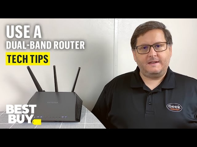 Using a Dual-Band Router - Tech Tips from Best Buy