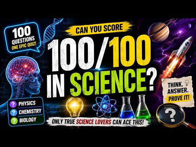 100 Science Quiz | General Knowledge Quiz | General Science Quiz 