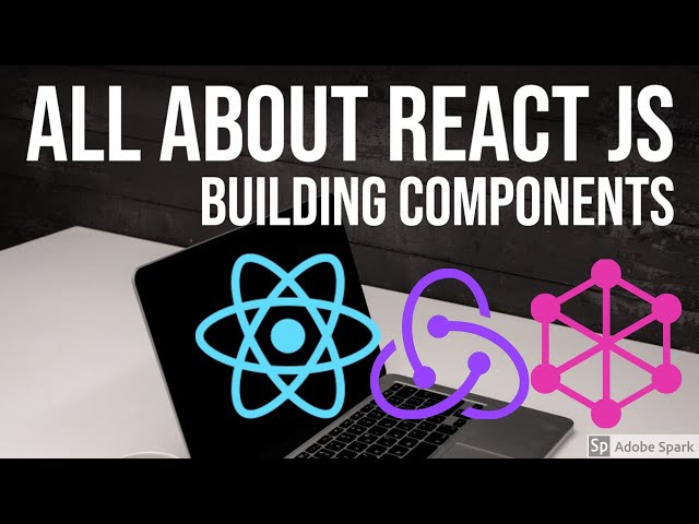 React JS Building Components #10