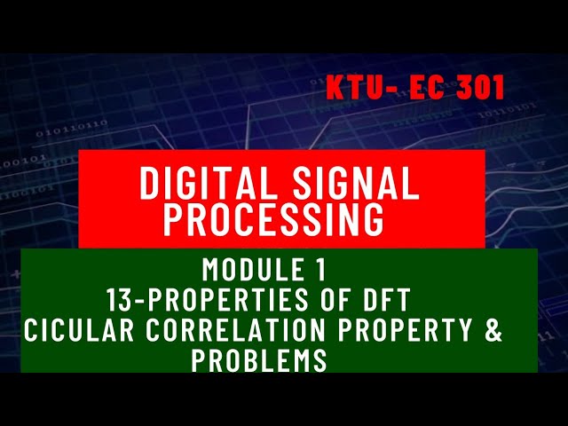 Digital Signal Processing Module 1 Part 13 Circular Correlation and problem