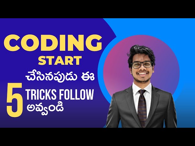 5 Tricks to Learn Coding | Tricks for Coding | Coding in Telugu