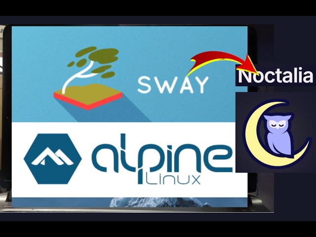Compiling and Installing Noctalia 5 on Alpine Linux