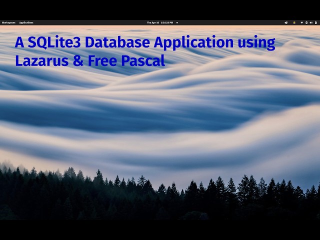 Episode 37 - A simple Lazarus / Free Pascal SQLite3 Database Application