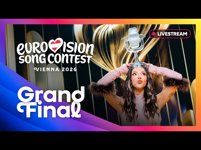 Eurovision Song Contest 2026 - Grand Final - Live from Vienna | Vote at esc.vote 🗳️