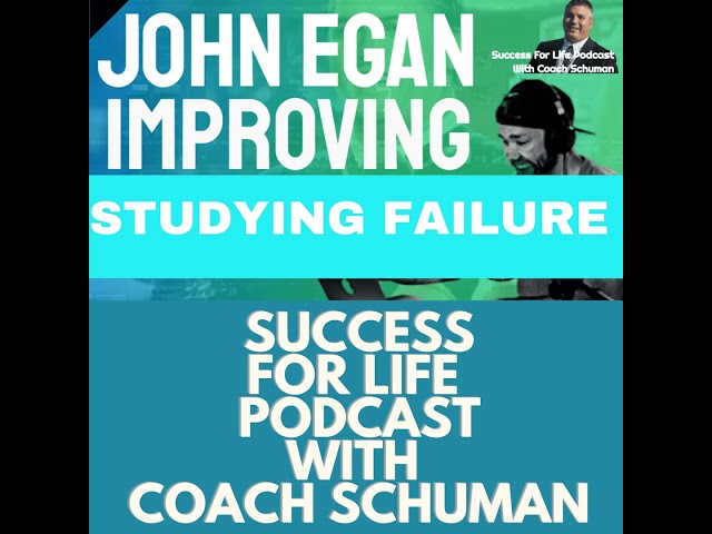 Studying and Learning From Your Failures an Interview with Jon Egan