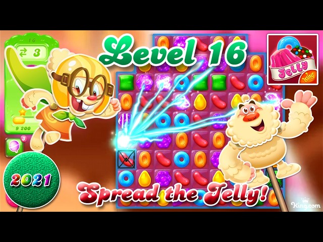 Level 16 - 2021 OG Candy Crush Jelly