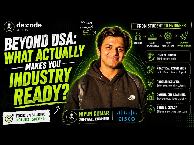 Beyond DSA: What Actually Makes You Industry Ready? | Nipun Kumar | Cisco