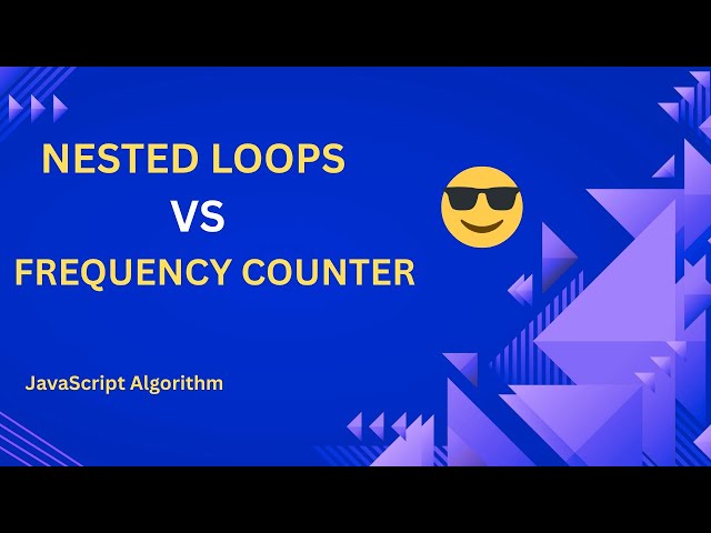 Nested Loops vs Frequency Counter in JavaScript 🔥 | Write Faster & Cleaner Code!