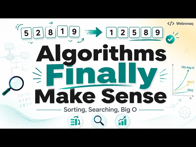 Sorting & Searching Algorithms Explained Simply