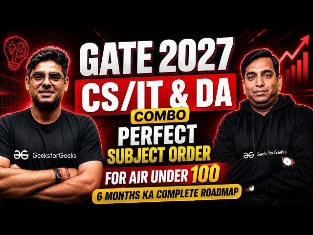 GATE 2027 CS/IT & DA | Perfect Subject Order for AIR Under 100 | Complete 6 Month Roadmap