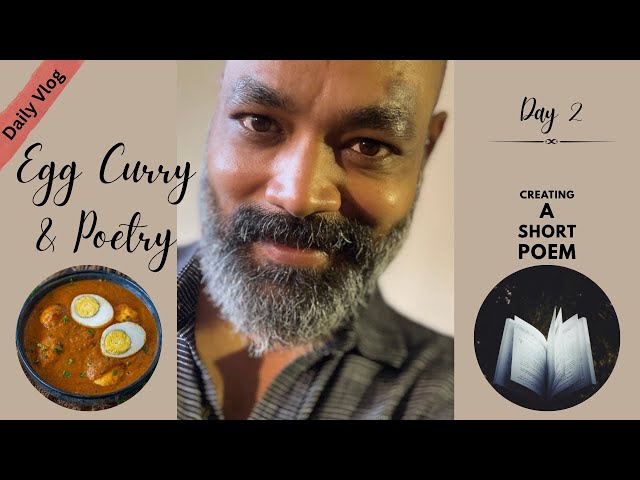 Anda Curry and Poetry | Day 2 of daily vlogging