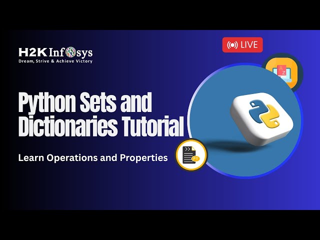 Sets And Dictionary | Data Structures | Python Tutorials For Beginners | H2kInfosys