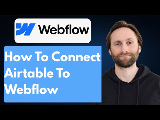 How to Connect Airtable to Webflow [2026 Guide]