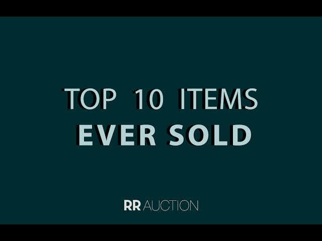 RR Auction’s Top 10 Rare and Remarkable Items