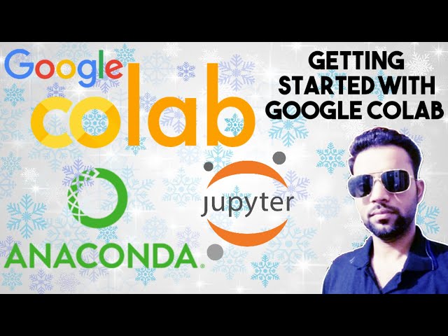 Lecture 5 Introduction to 🐍Anaconda, Jupyter notebook and Google Colaboratory by Coding24by7