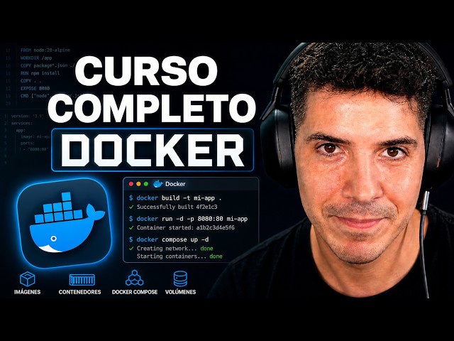 Curso de Docker desde cero hasta despliegue a producción