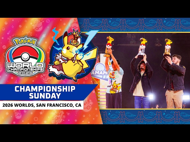 Championship Sunday | 2026 Pokémon World Championships