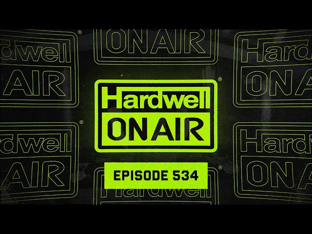 Hardwell On Air 534
