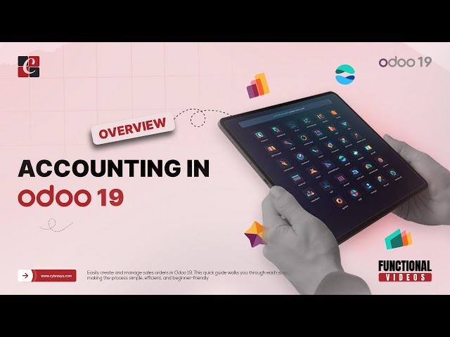 Odoo 19 Accounting Overview | Odoo 19 New Features | Odoo19 Tips | Odoo 19 Functional Tutorials